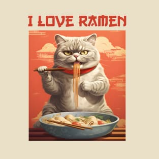 Kitty Cat Eating Ramen - I Love Ramen T-Shirt