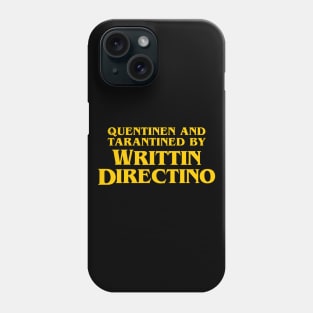Quentinen and Tarantined by Writtin Directino Meme Phone Case