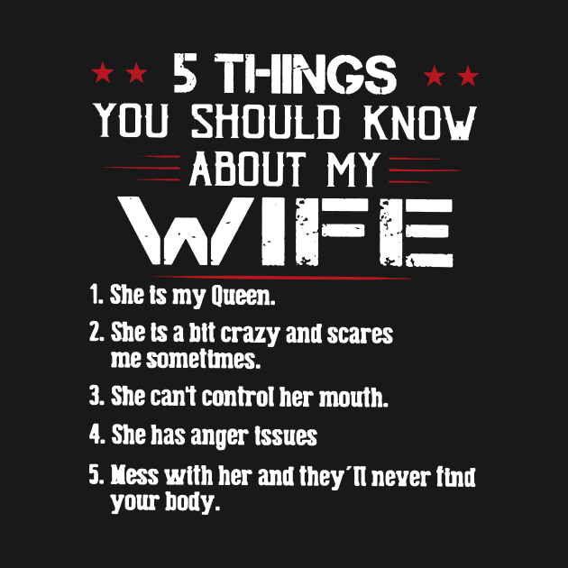 5 Things You Should Know About My Wife by sueannharley12