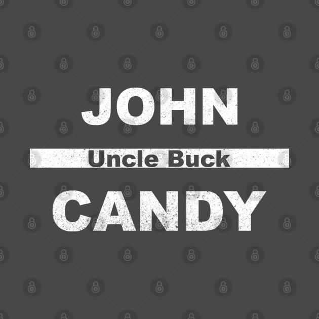 John Candy - Uncle Buck by DesginsDone