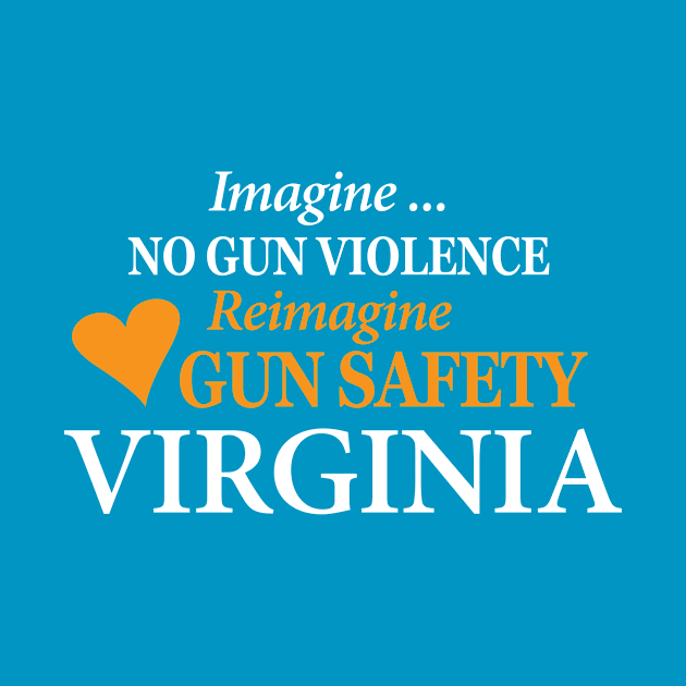 Imagine No Gun Violence by VirginiaGVP