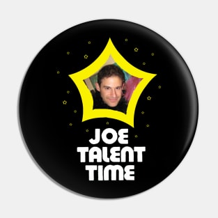 Joe Talent Time Pin