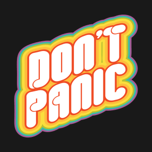 Don't Panic T-Shirt