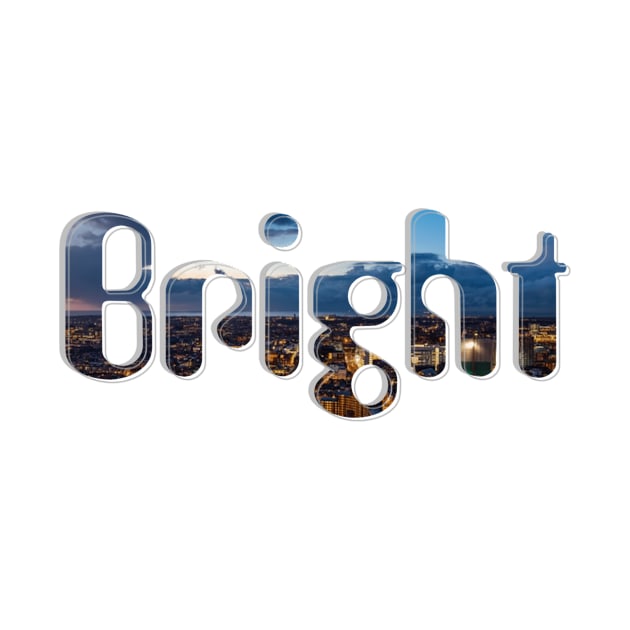 Bright by afternoontees