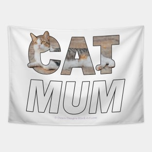 Cat Mum - grey and white tabby cat oil painting word art Tapestry