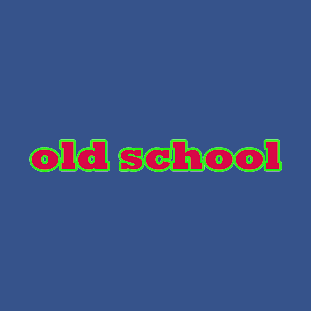 old school by thedesignleague