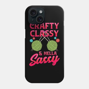 Cute Crafty, Classy & Hella Sassy Crochet Pun Phone Case