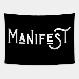 Manifest - White Text Tapestry