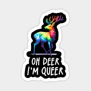 Oh Deer I'm Queer Pride LGBT Magnet