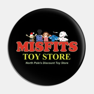 Misfits Toy Store - North Pole's Discount Toy Store Pin