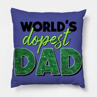 Worlds Dopest Dad Stoner Fathers fathers day gift for husband dad Pillow