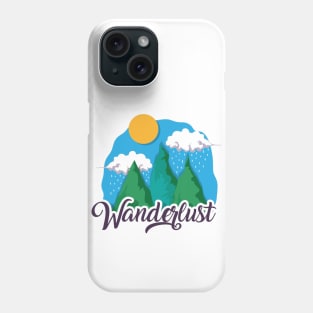 Wanderlust - Travel and Explore The World Phone Case