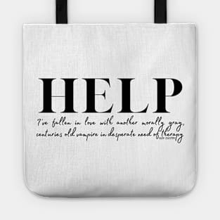 Help I’ve Fallen In Love Tote