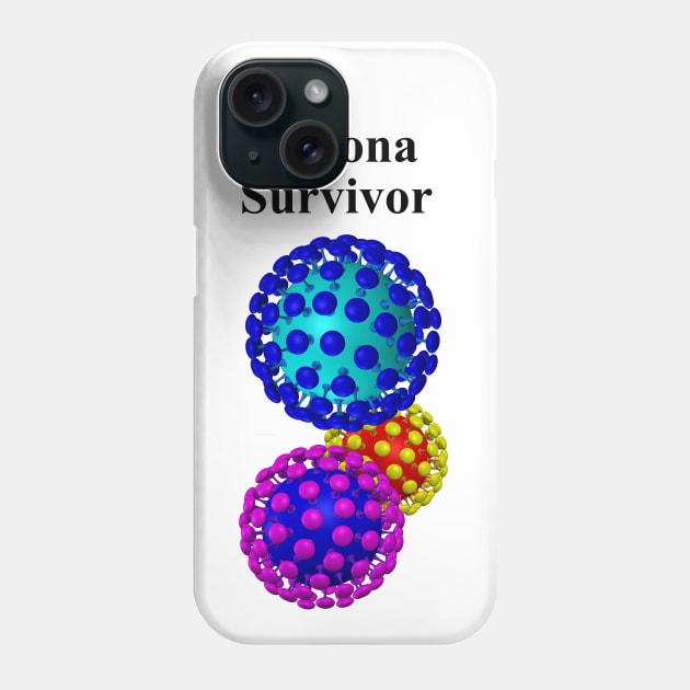 Corona Survivor Phone Case by DeVerviers