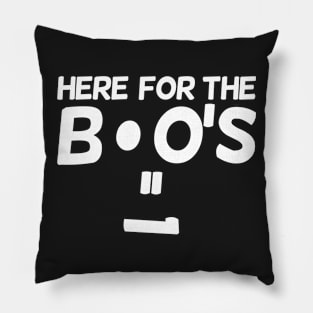 Here for the Boo's Halloween T Shirt Pillow