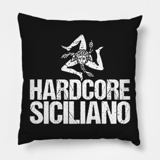 Hardcore Siciliano Pillow