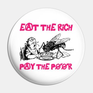 Eat The Rich Pin