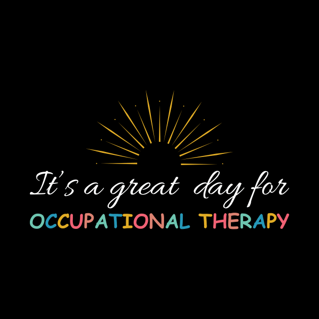 It's a great day for occupational therapy by Pchadden