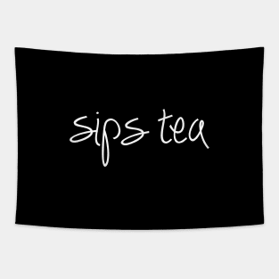 Sips Tea A Cute Script For Cute Girls Popular Slang Tapestry