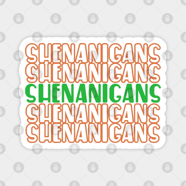 Shenanigans Magnet by NomiCrafts