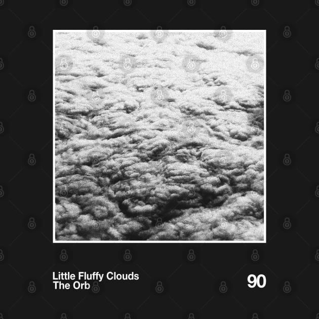 Little Fluffy Clouds - The Orb // Minimalist Faded Retro by solutesoltey