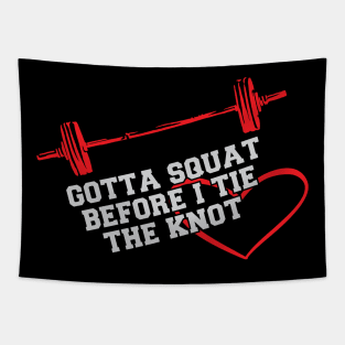 Bride Workout - Gotta squat before I tie the knot Tapestry