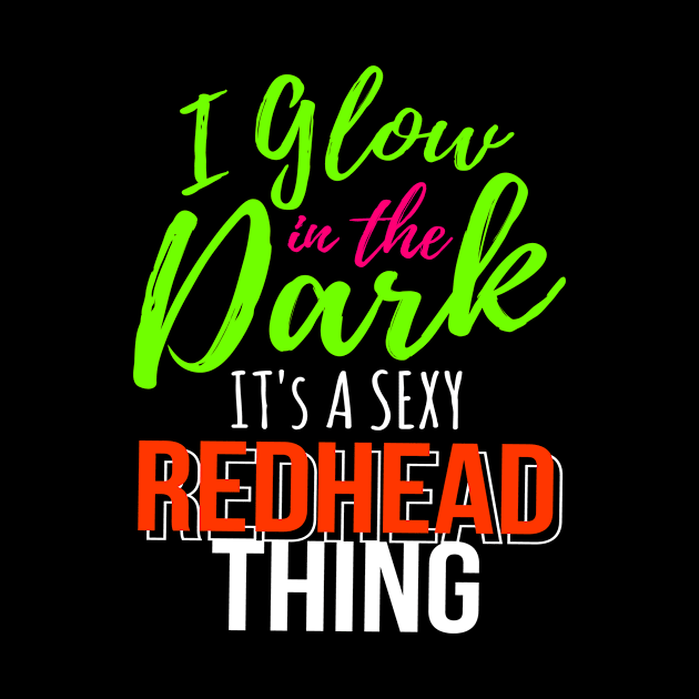 Redhead Sexy Thing Mc1r Red Hair by MooonTees