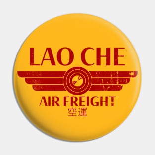 Lao Che Air Freight - red distressed Pin