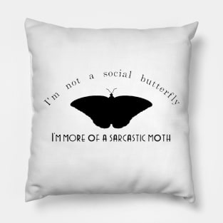 Sarcastic Moth Pillow