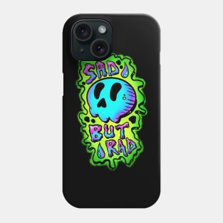 Sad but rad neon edition Phone Case