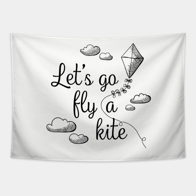 Let's Go Fly A Kite - A practically perfect fan design Tapestry by KellyDesignCompany