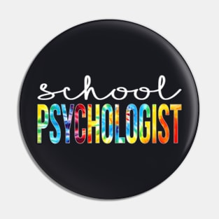 School Psychologist Tie Dye Appreciation Day Back To School Pin