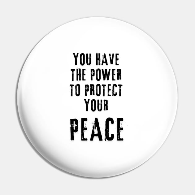 You have the power to protect your peace Pocket design Pin by ISFdraw