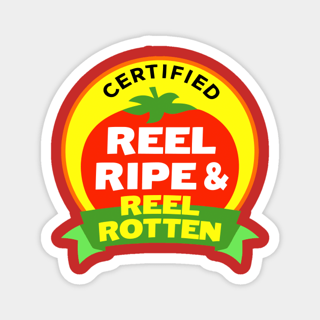 Reel Ripe & Reel Rotten Magnet by ThePenskyFile