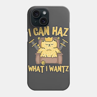 I Can Haz Phone Case