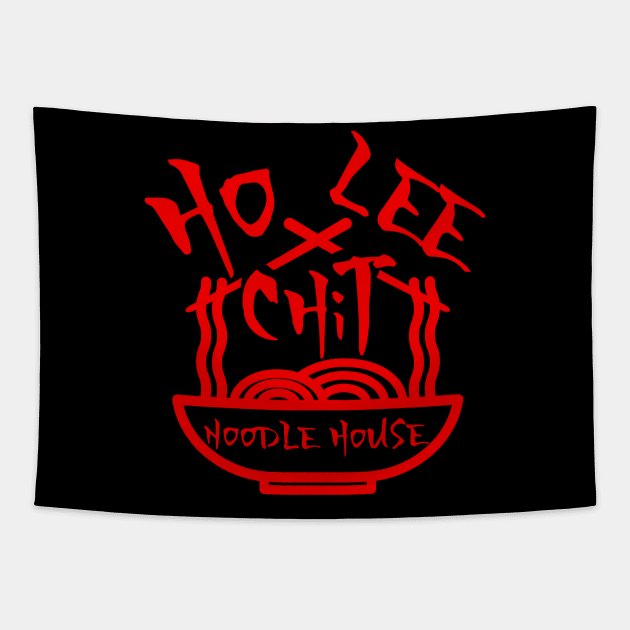 Ho Lee Chit Noodle House Funny Parody Tapestry by G! Zone