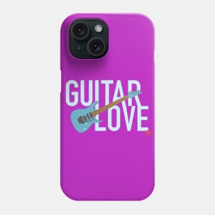 GUITAR LOVE Phone Case