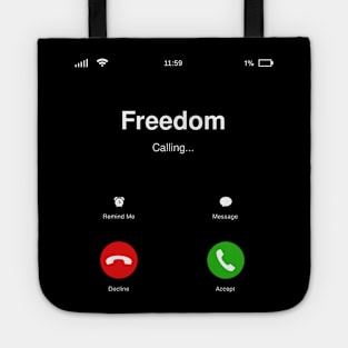 Freedom Calling - Social Activism - Revolution Tote