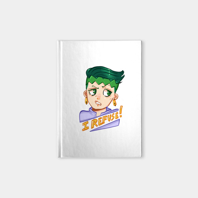 Kishibe Rohan I Refuse Kishibe Rohan Notebook Teepublic Kishibe Rohan I Refuse Kishibe Rohan Notebook Teepublic