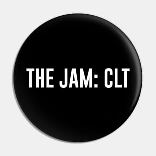 THE JAM: CLT Classic Pin