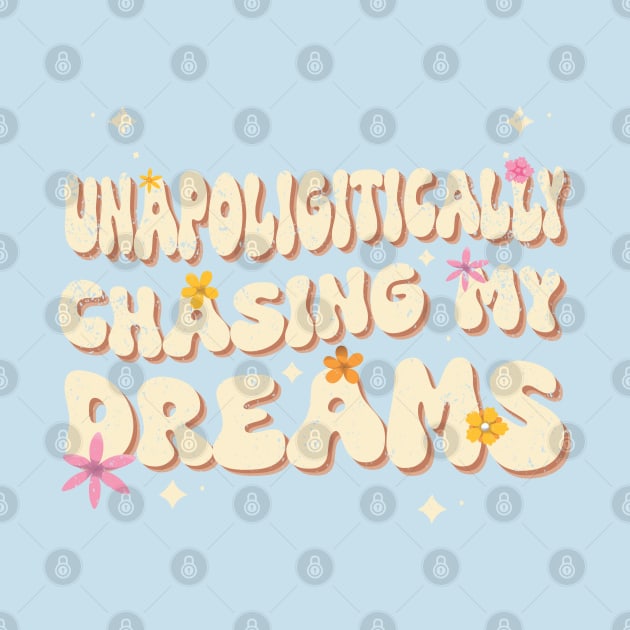 Chasing my Dreams Quote by ahstud 