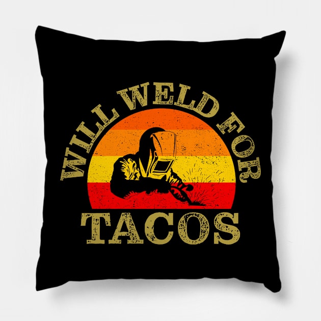 Will Weld For Tacos Pillow by Jas-Kei Designs