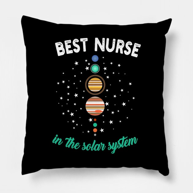 Best Nurse In The Solar System Pillow by Fusion Designs