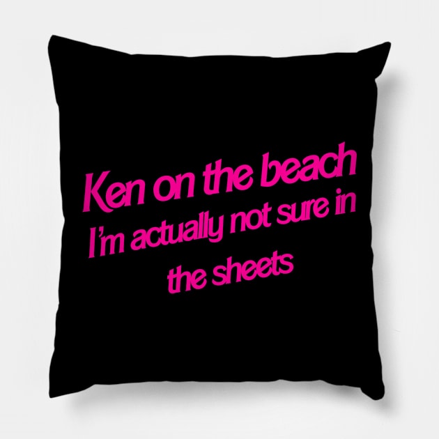 Ken on the Beach Pillow by joefixit2