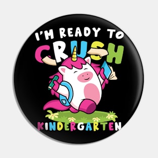 Back To School I'm Ready To Crush Kindergarten Pin