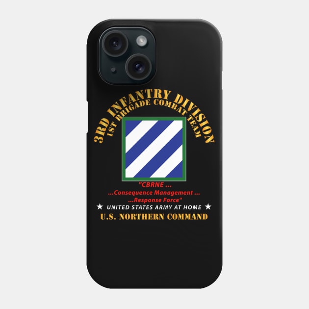 3rd ID - CBRNE - US NorthCom Phone Case by twix123844