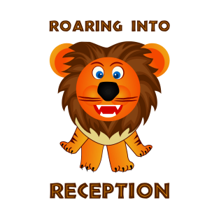 Roaring Into Reception (Cartoon Lion) T-Shirt