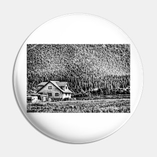 House In The Mountains  - Black And White Pin