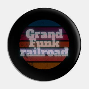 grand Funk railroad Pin