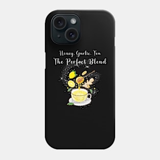 Honey, garlic, tea! Phone Case